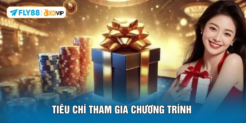 Tiêu chí tham gia chương trình
